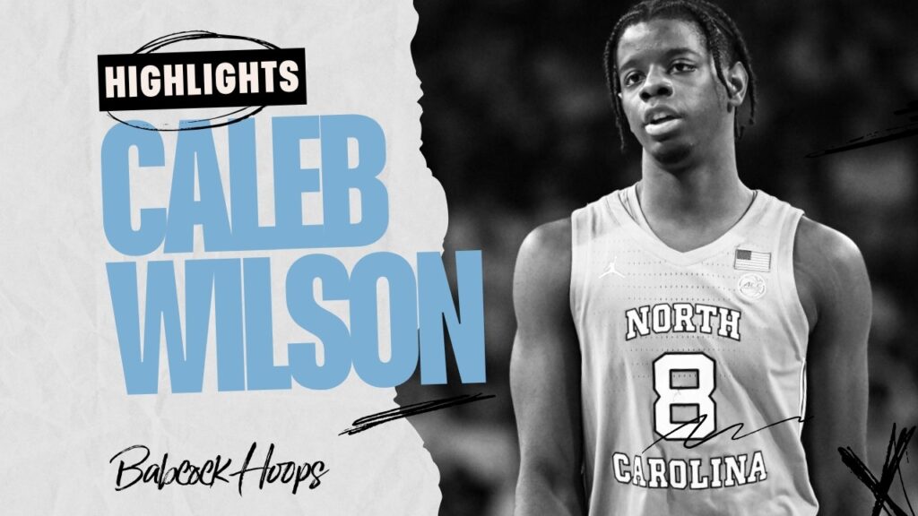#3 Memphis Grizzlies – Caleb Wilson – North Carolina